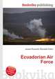 Ecuadorian Air Force, Jesse Russell,Ronald Cohn 