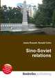 Sino-Soviet relations, Jesse Russell,Ronald Cohn 