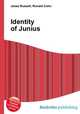 Identity of Junius, Jesse Russell,Ronald Cohn 