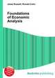 Foundations of Economic Analysis, Jesse Russell,Ronald Cohn 