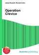 Operation Crevice, Jesse Russell,Ronald Cohn 