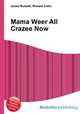 Mama Weer All Crazee Now, Jesse Russell,Ronald Cohn 