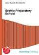 Seattle Preparatory School, Jesse Russell,Ronald Cohn 