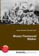 Moses Fleetwood Walker, Jesse Russell,Ronald Cohn 