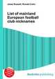 List of mainland European football club nicknames, Jesse Russell,Ronald Cohn 