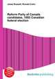 Reform Party of Canada candidates, 1993 Canadian federal election, Jesse Russell,Ronald Cohn 