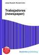 Trabajadores (newspaper), Jesse Russell,Ronald Cohn 