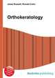 Orthokeratology, Jesse Russell,Ronald Cohn 