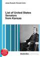 List of United States Senators from Kansas, Jesse Russell,Ronald Cohn 