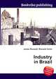 Industry in Brazil, Jesse Russell,Ronald Cohn 