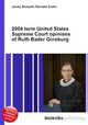 2004 term United States Supreme Court opinions of Ruth Bader Ginsburg, Jesse Russell,Ronald Cohn 