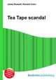 Tea Tape scandal, Jesse Russell,Ronald Cohn 