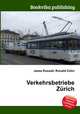 Verkehrsbetriebe Zurich, Jesse Russell,Ronald Cohn 