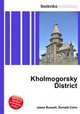 Kholmogorsky District, Jesse Russell,Ronald Cohn 
