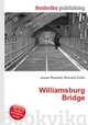 Williamsburg Bridge, Jesse Russell,Ronald Cohn 