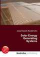 Solar Energy Generating Systems, Jesse Russell,Ronald Cohn 