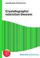 Crystallographic restriction theorem, Jesse Russell,Ronald Cohn 