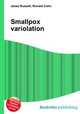 Smallpox variolation, Jesse Russell,Ronald Cohn 