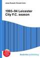 1993–94 Leicester City F.C. season, Jesse Russell,Ronald Cohn 