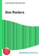 Star Raiders, Jesse Russell,Ronald Cohn 