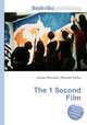 The 1 Second Film, Jesse Russell,Ronald Cohn 