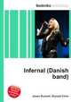 Infernal (Danish band), Jesse Russell,Ronald Cohn 