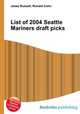 List of 2004 Seattle Mariners draft picks, Jesse Russell,Ronald Cohn 