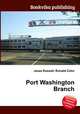 Port Washington Branch, Jesse Russell,Ronald Cohn 