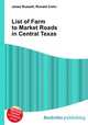 List of Farm to Market Roads in Central Texas, Jesse Russell,Ronald Cohn 