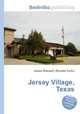 Jersey Village, Texas, Jesse Russell,Ronald Cohn 