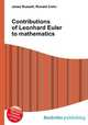 Contributions of Leonhard Euler to mathematics, Jesse Russell,Ronald Cohn 