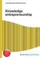 Knowledge entrepreneurship, Jesse Russell,Ronald Cohn 