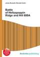 Battle of Hellzapoppin Ridge and Hill 600A, Jesse Russell,Ronald Cohn 