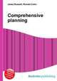 Comprehensive planning, Jesse Russell,Ronald Cohn 