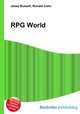 RPG World, Jesse Russell,Ronald Cohn 