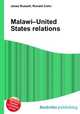 Malawi–United States relations, Jesse Russell,Ronald Cohn 