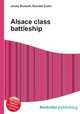 Alsace class battleship, Jesse Russell,Ronald Cohn 