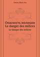 Опасность милиции. Le danger des milices, Леваль, Жюль Луи 