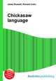 Chickasaw language, Jesse Russell,Ronald Cohn 