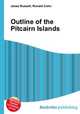 Outline of the Pitcairn Islands, Jesse Russell,Ronald Cohn 