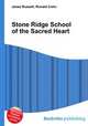 Stone Ridge School of the Sacred Heart, Jesse Russell,Ronald Cohn 