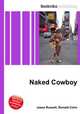 Naked Cowboy, Jesse Russell,Ronald Cohn 