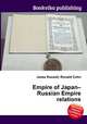 Empire of Japan–Russian Empire relations, Jesse Russell,Ronald Cohn 