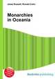 Monarchies in Oceania, Jesse Russell,Ronald Cohn 