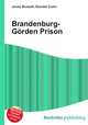 Brandenburg-Gorden Prison, Jesse Russell,Ronald Cohn 