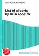 List of airports by IATA code: W, Jesse Russell,Ronald Cohn 