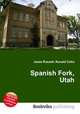 Spanish Fork, Utah, Jesse Russell,Ronald Cohn 