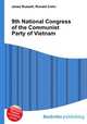 9th National Congress of the Communist Party of Vietnam, Jesse Russell,Ronald Cohn 