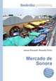 Mercado de Sonora, Jesse Russell,Ronald Cohn 