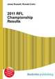 2011 RFL Championship Results, Jesse Russell,Ronald Cohn 